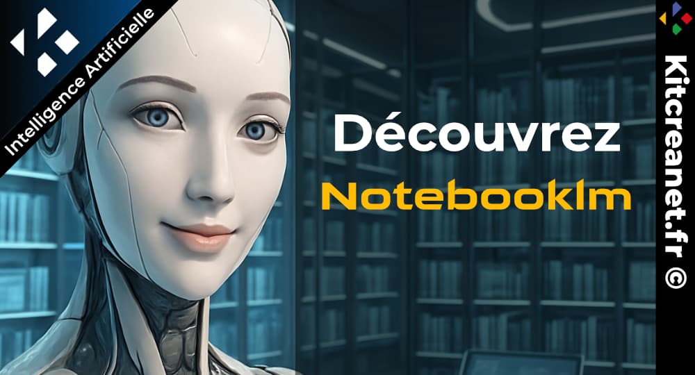 Cette image montre un androïd féminin pour illustrer un article sur NoteBookLM, la nouvelle IA de Google